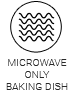 Microwave only baking dish